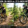 Side-by-side comparison of 26-inch and 27.5-inch mountain bike wheels on a dirt trail